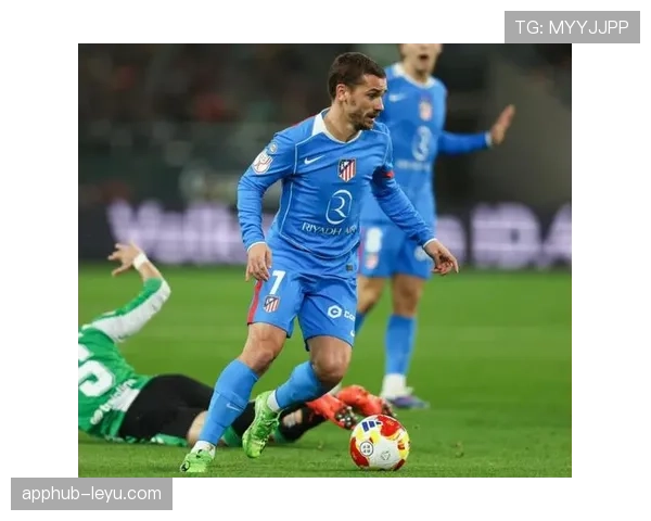 格列兹曼更衣室影响力凸显,助球队氛围焕然一新、战术执行持续提升 格列兹曼更衣室影响力凸显,助球队氛围焕然一新、战术执行持续提升